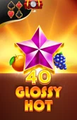 40 Glossy Hot